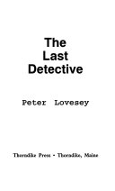 The Last Detective by Peter Lovesey