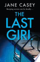 The Last Girl by Jane Casey