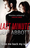 The Last Minute by Jeff Abbott