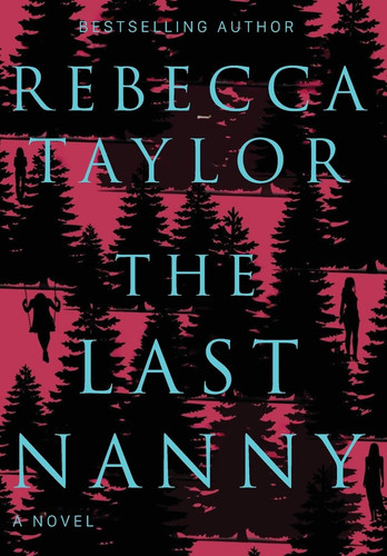 The Last Nanny by Rebecca Taylor