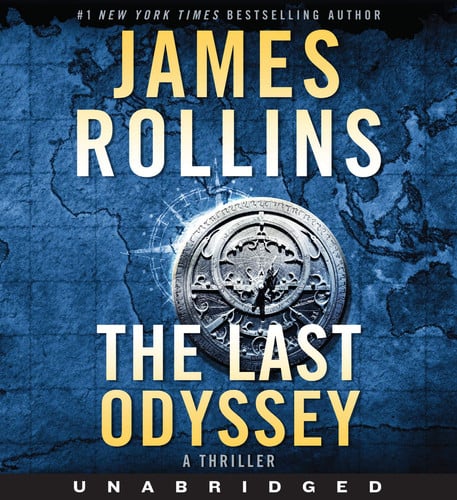 The Last Odyssey CD: A Thriller (Sigma Force Novels, 15) by Rollins, James