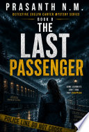 The Last Passenger by Prasanth N.M