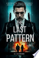 The Last Pattern by A.A Ojerinde