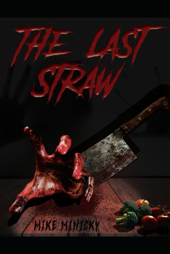 The Last Straw by Minicky, Mike