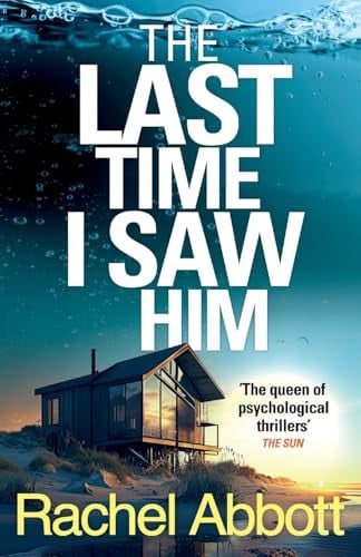 The Last Time I Saw Him by Rachel Abbott