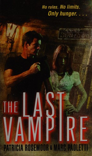The last vampire by Patricia Rosemoor