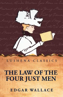 The Law of the Four Just Men by Edgar Wallace