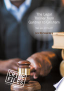The Legal Thriller from Gardner to Grisham by Lars Ole Sauerberg
