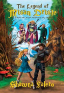 The Legend of Misan Driste by Shawna Falero