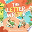 The Letter Writer - Michael Mooers by Michael Mooers