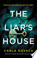 The Liar's House by Carla Kovach