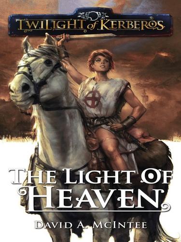 The Light of Heaven by David A. McIntee