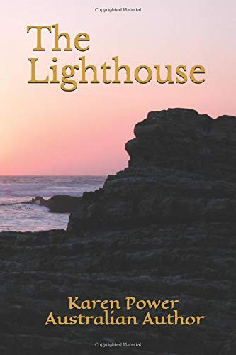 The Lighthouse A Supernatural, Thriller, Romance by Karen Power