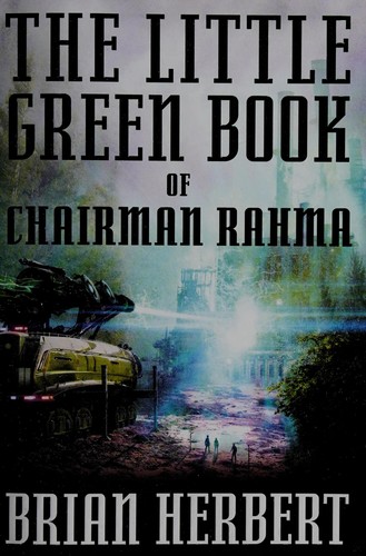 The little green book of Chairman Rahma by Brian Herbert