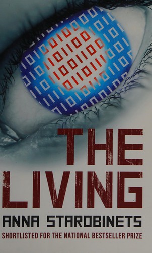 The living by Anna Starobinet͡s