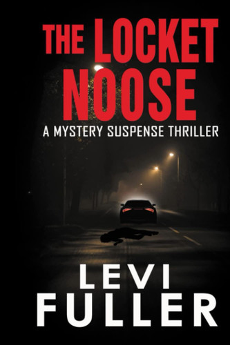 The Locket Noose: A Mystery Suspense Thriller by Fuller, Levi