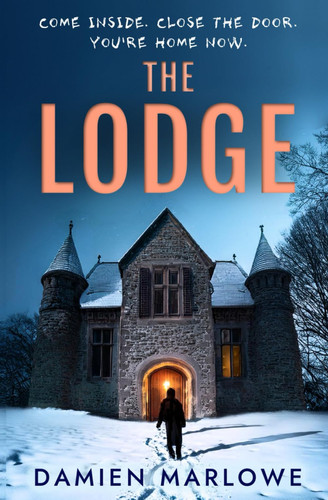 The Lodge by Marlowe, Damien