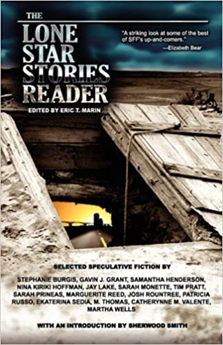 The Lone star stories reader by Martha Wells