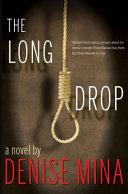 The Long Drop by Denise Mina