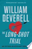 The Long-Shot Trial by William Deverell