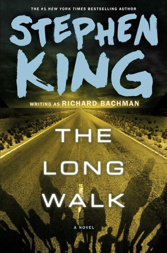 The Long Walk (The Bachman Books) by King, Stephen