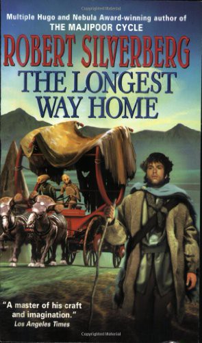 The longest way home by Robert Silverberg
