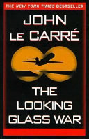 The Looking Glass War by John Le Carré