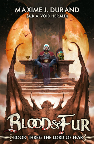 The Lord of Fear: A Progression Fantasy Epic (Blood & Fur) by Durand, Maxime J.