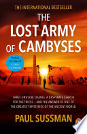 The Lost Army Of Cambyses by Paul Sussman