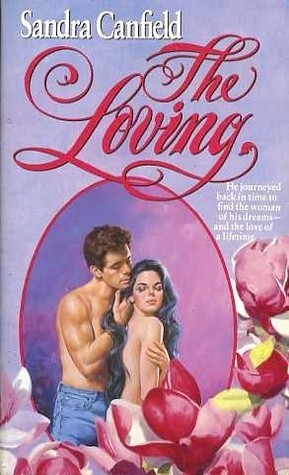 The Loving by Sandra Canfield