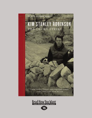 The Lucky strike by Kim Stanley Robinson