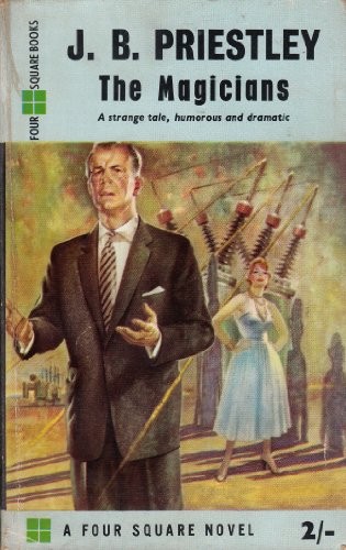 The magicians by J. B. Priestley