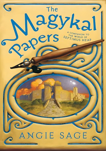 The Magykal Papers (Septimus Heap, Book 8) by Angie Sage