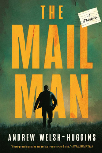 The Mailman (Mercury Carter Thrillers) by Welsh-Huggins, Andrew