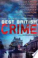 The Mammoth Book of Best British Crime 10 by Maxim Jakubowski