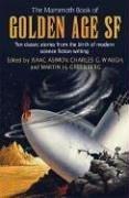 The Mammoth Book of Golden Age Science Fiction by Isaac Asimov