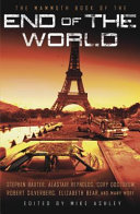 The Mammoth Book of the End of the World by Mike Ashley