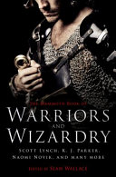 The Mammoth Book of Warriors and Wizardry by Sean Wallace