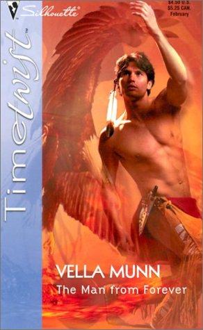The Man from Forever by Vella Munn
