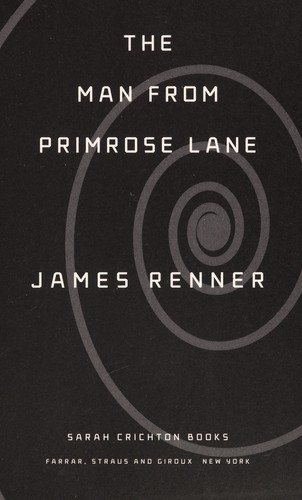 The man from Primrose Lane by James Renner