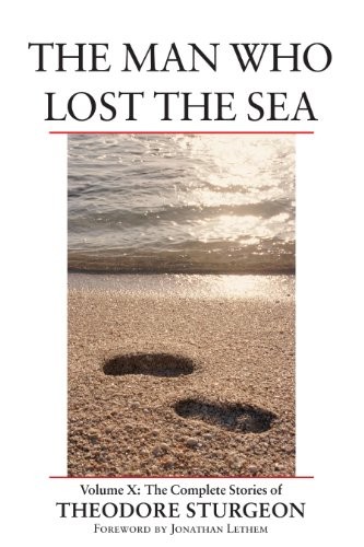 The man who lost the sea by Theodore Sturgeon