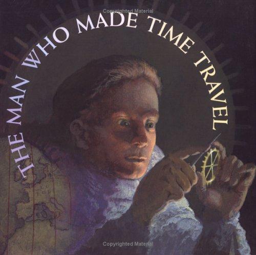 The man who made time travel by Kathryn Lasky
