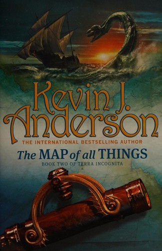 The map of all things by Kevin J. Anderson