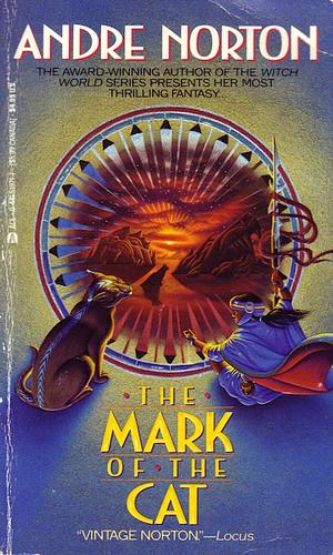 The Mark of the Cat by Andre Norton