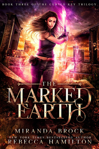 The Marked Earth A New Adult Urban Fantasy Romance Novel by Miranda Brock