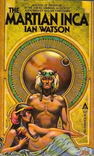 The Martian Inca by Ian Watson