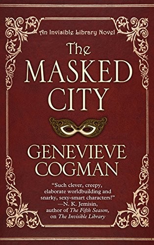 The masked city by Genevieve Cogman