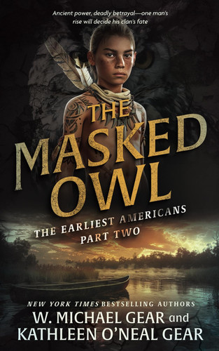 The Masked Owl: A Historical Fantasy Series by W. Michael Gear