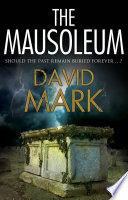 The Mausoleum by David Mark