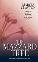 The Mazzard Tree: A Heartwarming Saga of Hardship and Romance Set in a Rural Devon Village. by Marcia Clayton